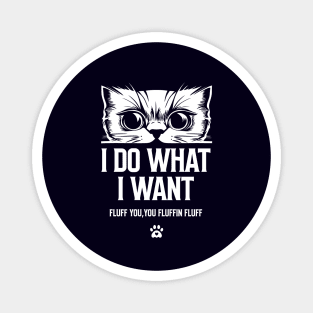 I do what I want Magnet